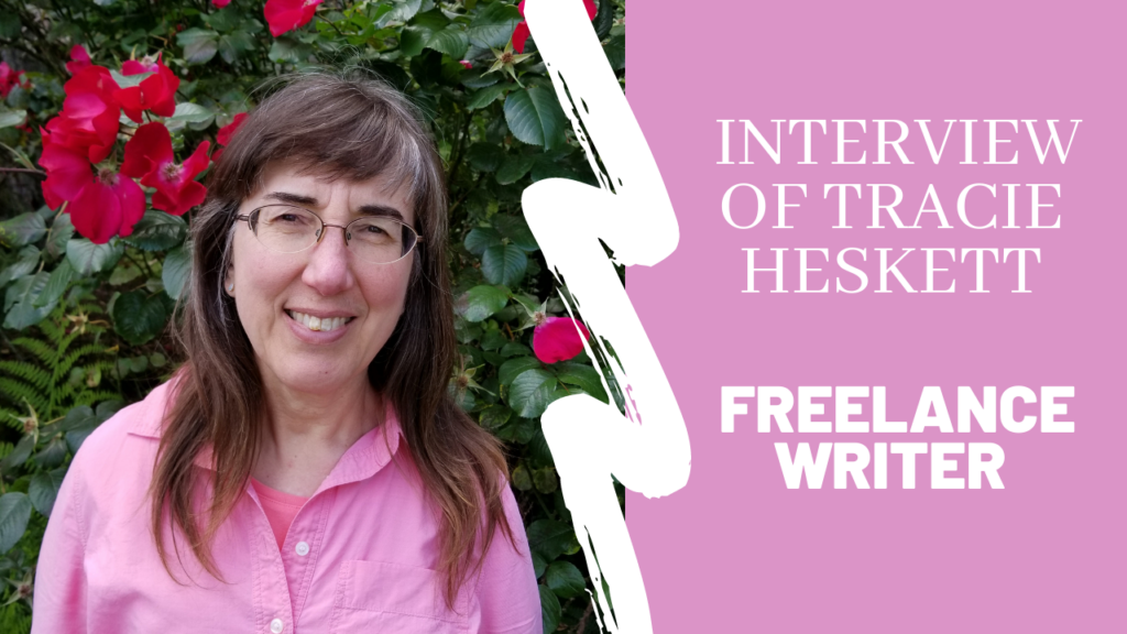 Tracie Heskett - Freelance Writer